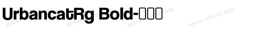 UrbancatRg Bold字体转换